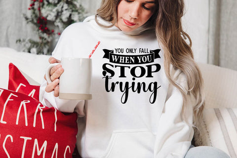 you only fall when you stop trying SVG Angelina750 
