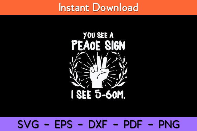 You See A Peace Sign Cute Midwife Doula Svg Design SVG artprintfile 