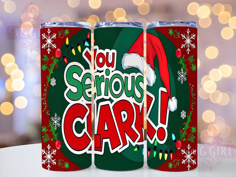 You Serious Clark Tumbler, Merry Christmas Wrap, 20oz Sublimation Design, Digital Download, Holiday Tumbler Print, Funny Christmas Decor, Christmas Movie Quote Sublimation SvggirlplusArt 