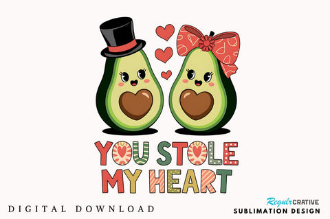 You Stole My Heart Sublimation Design Sublimation Regulrcrative 