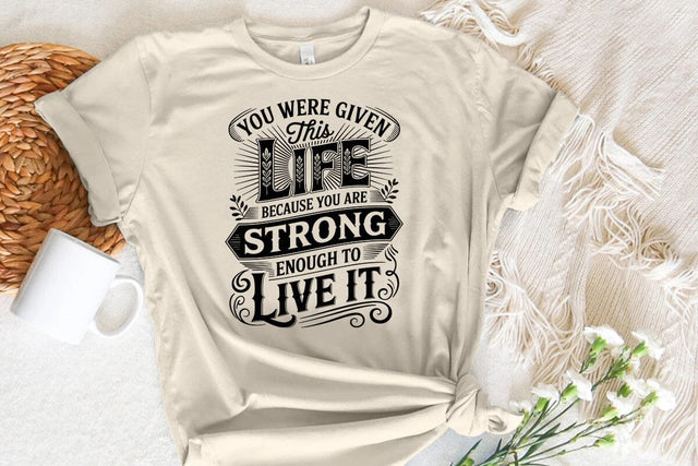 You were given this life SVG Angelina750 