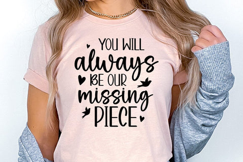 You will always be our missing piece, Memorial Quote SVG SVG FiveStarCrafting 
