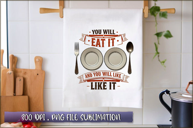 You will eat it. and you will like it Sublimation Sublimation Shetara Begum 