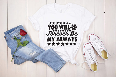 You Will Forever Be My Always-2 SVG DESIGN SVG Rafiqul20606 