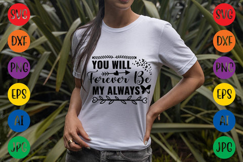You Will Forever Be My Always -2 SVG DESIGN SVG Rafiqul20606 
