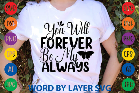 You Will Forever Be My Always -2 SVG DESIGN SVG Rafiqul20606 