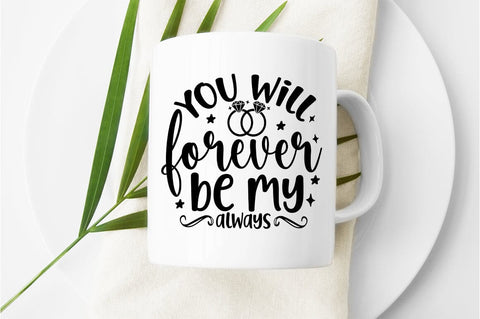 You will forever be my always SVG Design SVG Designangry 