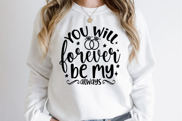 You will forever be my always SVG Design SVG Designangry 