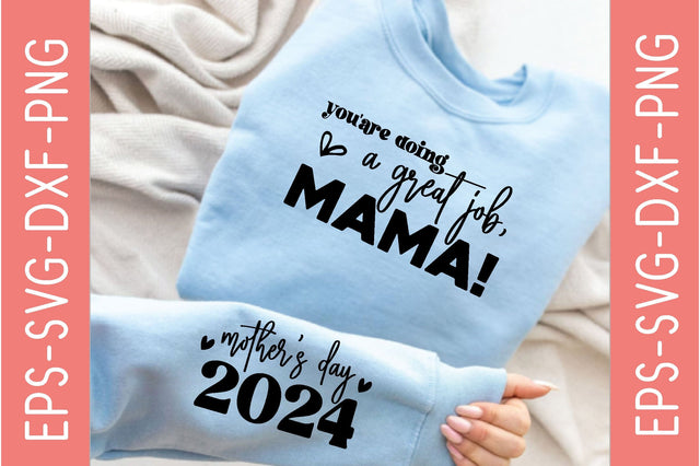 you'are doing a great job,mama! , Sleeve SVG Bundle, Quotes Design SVG farhad farhad 