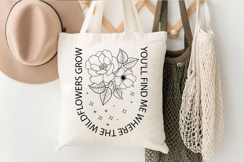 Youll find me where the wildflowers grow SVG Design SVG Regulrcrative 