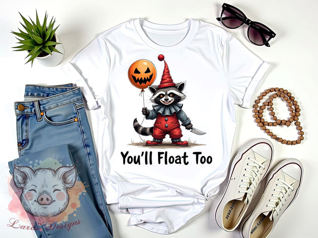 You'll Float Too Png, Horror Raccoon Halloween Png, Spooky Season Png, Halloween Png, Halloween Shirt Png, Sublimation Designs, Digital Download Sublimation Lara' s Designs 