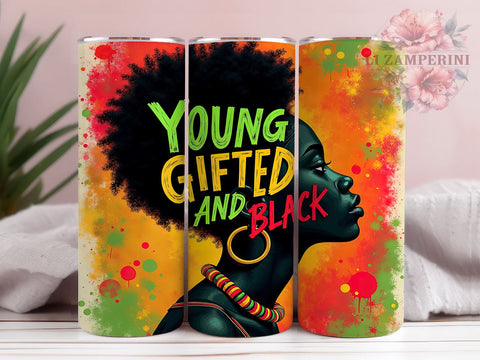 Young Gifted Black Pride 20oz Tumbler Wrap, Black Pride Gifts, Inspirational Tumblers, Sublimation Cup, African American Gifts, Motivational Merchandise Sublimation Li Zamperini 