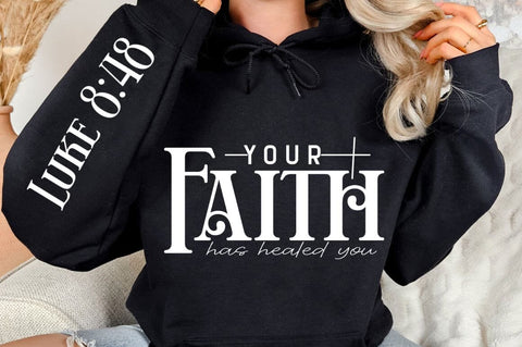 Your Faith Has Healed You Sleeve SVG Design SVG Regulrcrative 