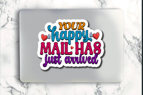 Your happy mail has Sticker Design Sublimation Regulrcrative 