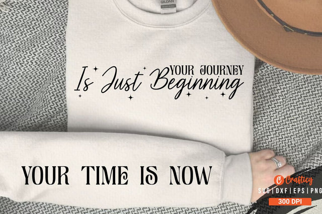 Your journey is just beginning Sleeve SVG Design SVG Designangry 
