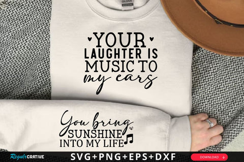Your laughter is music to my ears Sleeve SVG Design, Mother's Day Sleeve SVG, Mom Sleeve SVG SVG Regulrcrative 