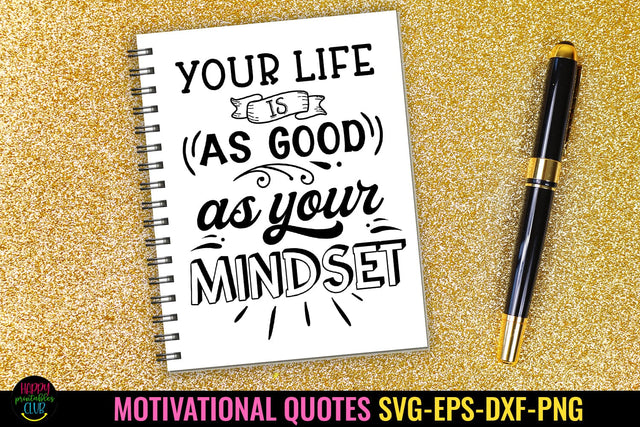Your Life Is I Motivational Quotes SVG I Inspirational SVG SVG Happy Printables Club 
