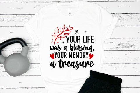 Your life was a blessing SVG Design SVG Regulrcrative 