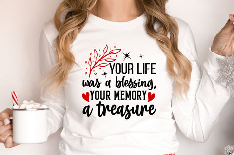 Your life was a blessing SVG Design SVG Regulrcrative 