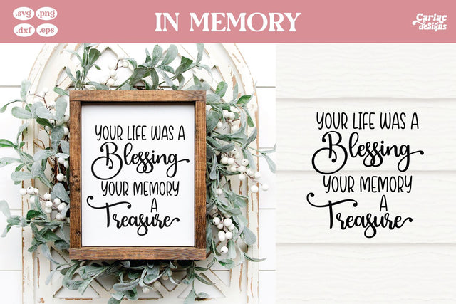 Your Life was a Blessing SVG | In Memory of SVG SVG Carla C Designs 