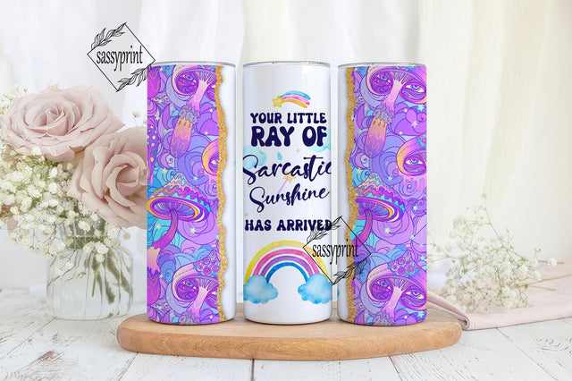 Your Little Ray Of Sarcastic Sunshine 20 oz Skinny Tumbler Wrap Sublimation Design, Sarcastic Tumbler, Snarky Tumbler, Digital Download PNG Sublimation sassyprint 