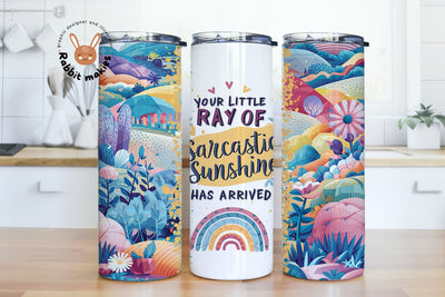 Your Little Ray Of Sarcastic Sunshine 20 oz Skinny Tumbler Wrap Sublimation Design, Sarcastic Tumbler, Snarky Tumbler Sublimation Rabbitmakies 