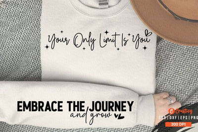 Your only limit is you Sleeve SVG Design SVG Designangry 