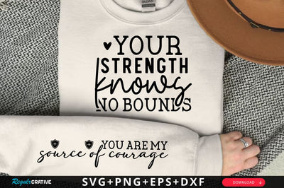 Your strength knows no bounds Sleeve SVG Design, Mother's Day Sleeve SVG, Mom Sleeve SVG SVG Regulrcrative 