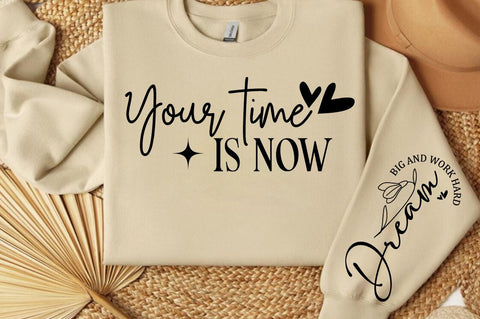 Your time is now Sleeve SVG Design SVG Designangry 