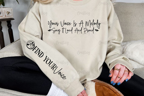 Your voice is a melody sing it loud and proud Sleeve SVG Design SVG Designangry 