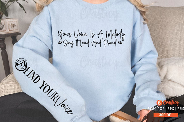 Your voice is a melody sing it loud and proud Sleeve SVG Design SVG Designangry 