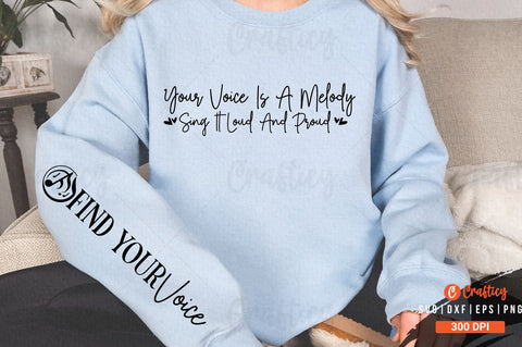 Your voice is a melody sing it loud and proud Sleeve SVG Design SVG Designangry 
