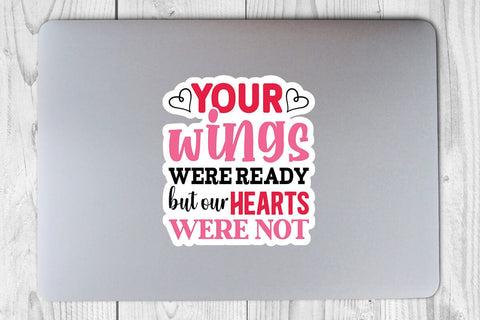 Your wings were ready but our hearts were not SVG Angelina750 
