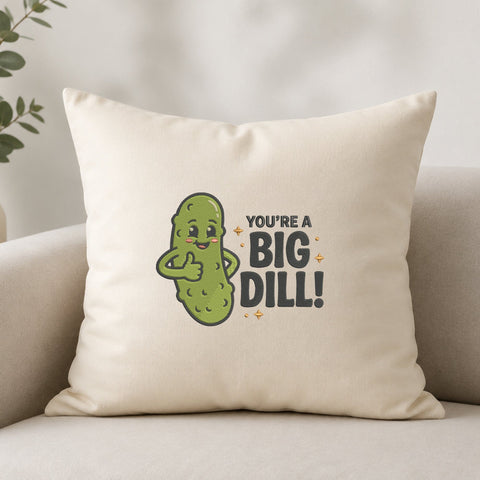 You’re a Big Dill Embroidery Design – Funny Pickle Machine Embroidery File, Cute Food Pun Design Embroidery/Applique DESIGNS PatternFeed8 