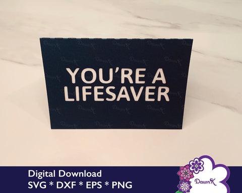 You're a Lifesaver SVG - Minimalist Greeting Card SVG DawnKDesigns 