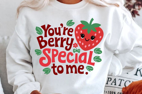You’re berry special to me Sublimation T-Shirt Design Sublimation Regulrcrative 