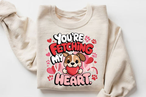 You’re fetching my heart Sublimation Design Sublimation Regulrcrative 