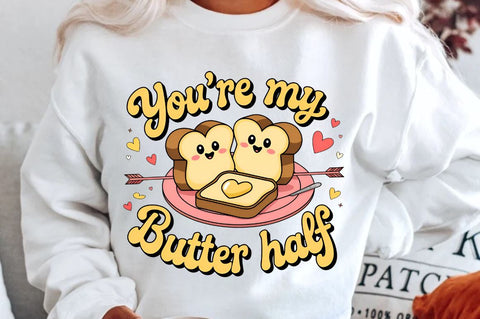 You’re my butter half Sublimation T-Shirt Design Sublimation Regulrcrative 