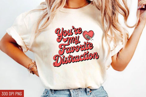 You're my favorite distraction Sublimation Design Sublimation Regulrcrative 