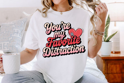 You're my favorite distraction Sublimation Design Sublimation Regulrcrative 