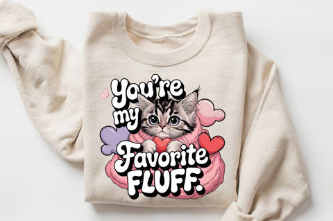 You're my favorite fluff Sublimation Design Sublimation Regulrcrative 