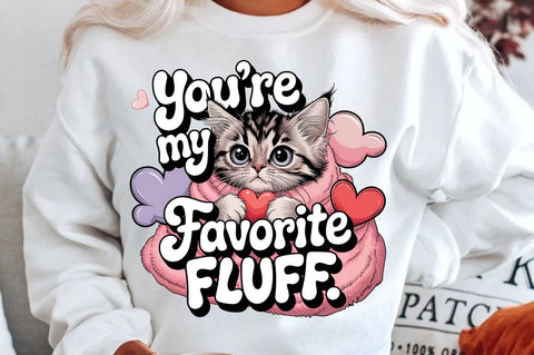 You're my favorite fluff Sublimation Design Sublimation Regulrcrative 
