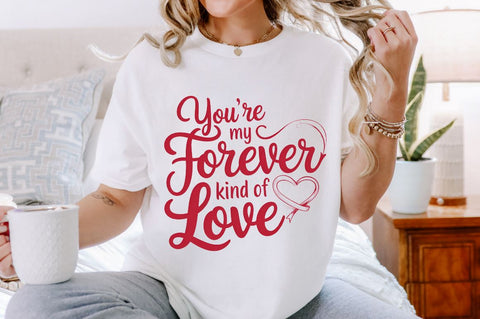 You’re my forever kind of love Sublimation Design Sublimation Regulrcrative 