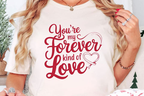 You’re my forever kind of love Sublimation Design Sublimation Regulrcrative 