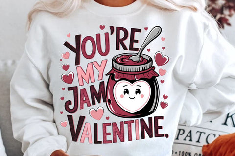 You’re my jam, Valentine Sublimation Design Sublimation Regulrcrative 