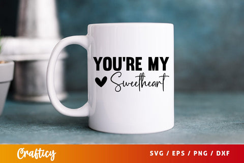 Youre my sweetheart SVG Design SVG Designangry 