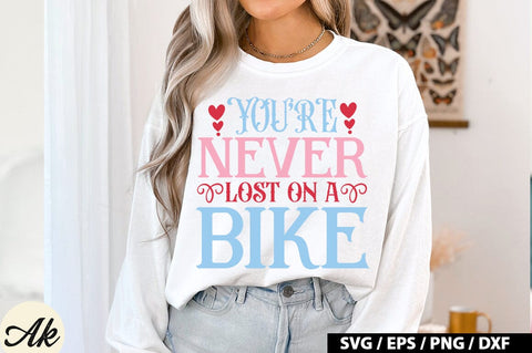 You're Never Lost On A Bike Retro Design SVG akazaddesign 