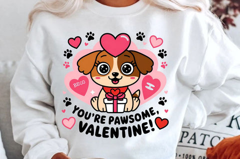 You're pawsome Valentine Sublimation Design Sublimation Regulrcrative 