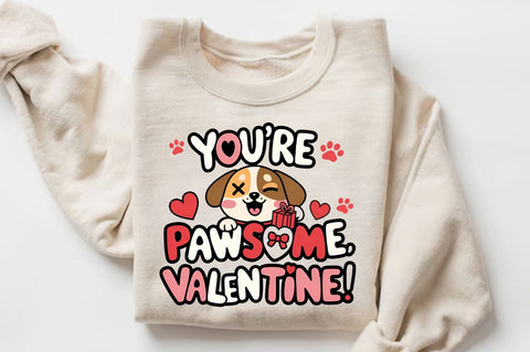 You're pawsome Valentine Sublimation Design Sublimation Regulrcrative 