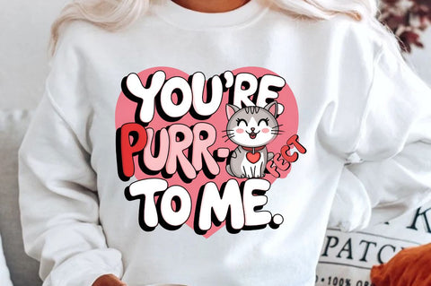 You're purr Fect Sublimation Design Sublimation Regulrcrative 